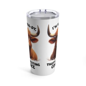 I'm Not Moo-dy, Resting Cow Face - Highland Cow Tumbler