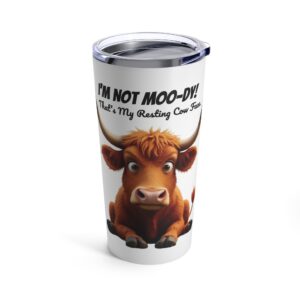 I'm Not Moo-dy, Resting Cow Face - Highland Cow Tumbler