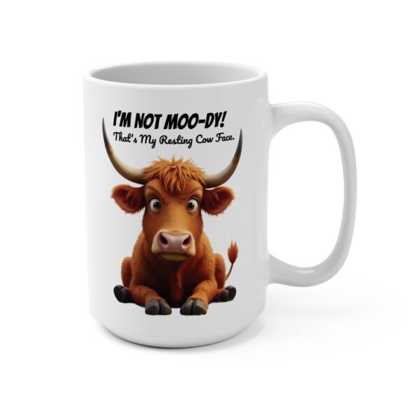 I'm not moo-dy, that's my resting cow face highland cow coffee mug