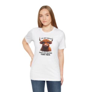 I'm Not Moo-dy, That's My Resting Cow Face - Highland Cow T-shirt