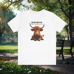 I'm Not Moo-dy, That's My Resting Cow Face - Highland Cow T-shirt