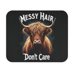 Messy Hair, Don't Care - Highland Cow Mouse Pad