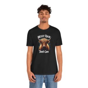 Messy Hair, Don't Care - Highland Cow T-shirt