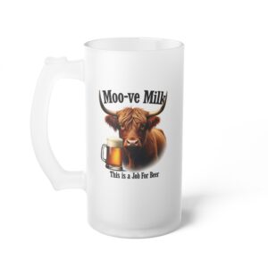 Moo-ve Milk, This is a Job for Beer - Frosted Highland Cow Mug