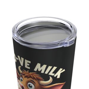 Moo-ve Milk, This is a Job for Beer - Highland Cow Tumbler